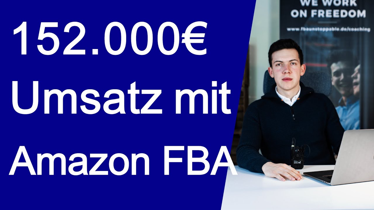 Umsätze als Amazon FBA Händler 2020: Meine echten Zahlen und warum jetzt der perfekte Startzeitpunkt ist